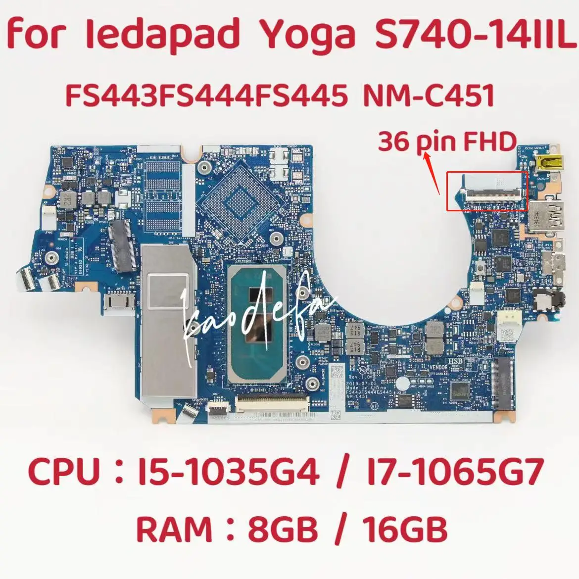 

NM-C451 For Ideapad Yoga S740-14IIL Laptop Motherboard CPU:I5-I7 10Th RAM:8G16G FRU: 5B20S42880 5B20S42876 5B20S42882 5B20S42878