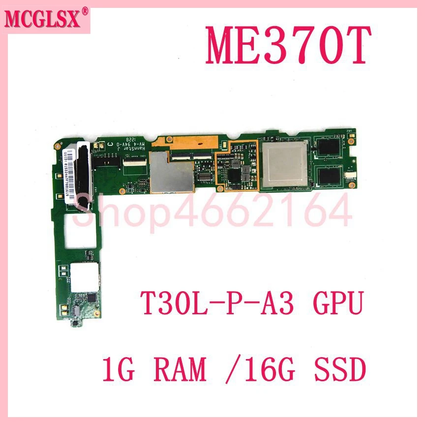 

ME370T With T30L-P-A3 GPU 1G RAM 16G SSD Mainboard For ASUS NEXUS 7 ME370T Motherboard 100% Tested OK