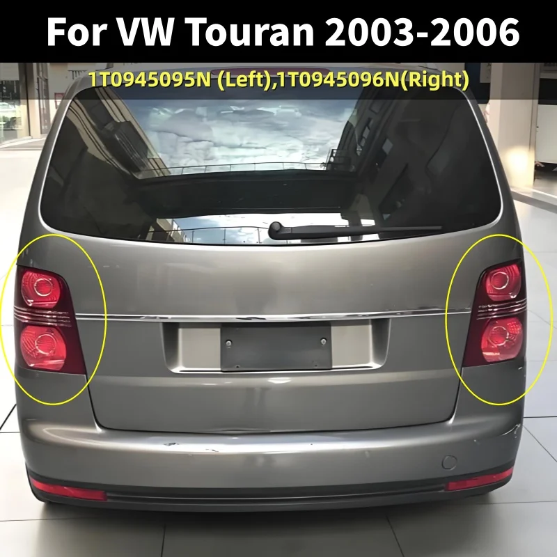 

1Pcs Taillight Rear Turn Signal Lamp Stop Brake Warning Light For For VW Touran 2003-2006 1T0945095N,1T0945096N (without Bulb)