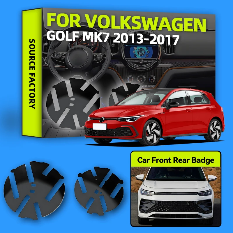 

Горячая наклейка 2026 для VW Golf MK7 GTI GTD R Rline 2013-2017, сменный значок 138 мм, передняя решетка с логотипом, фон + багажник 110 мм Li