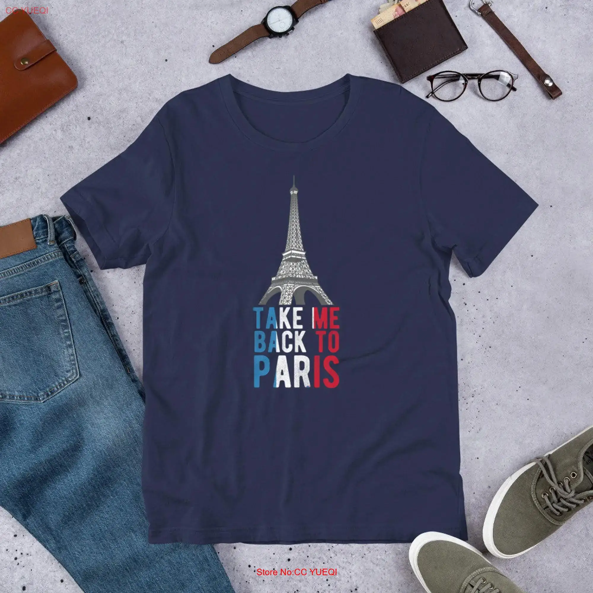 Take me back to Paris France Souvenir tourist gift idea Matching gifts Travel Parisian for men women tee T Shirt