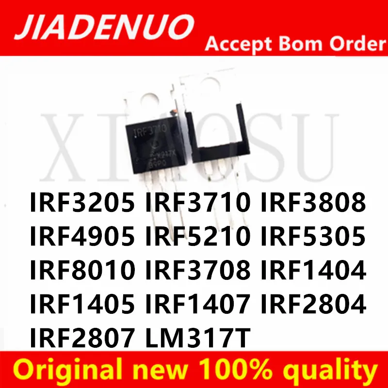(10piece)100% New IRF3710 IRF3205 IRF3808 IRF4905 IRF5210 IRF5305 IRF8010 IRF3708 IRF1404 IRF1405 IRF1407 IRF2804 IRF2807 LM317T
