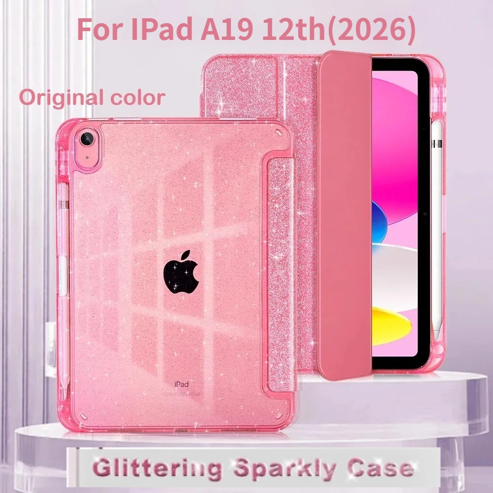 

2026 New Glittering Tablet Case for IPad A19 12th A16 11th 10th Gen 11" 10.9" Clear Back TPU Shockproof Cover with Pencil Holder