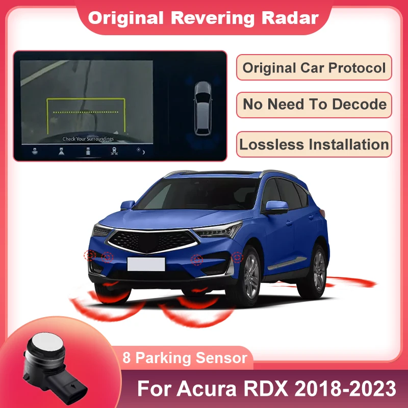 Car Alarm Reversing Blind Spot Front Rear Image Radar Sensor Sound Warning Indicator Probe System For Acura RDX 2018 to 2023