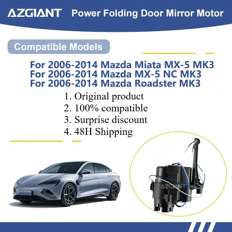 

AZGIANT For Mazda Miata MX-5 MK3/MX-5 NC MK3/oadster MK3 Car Wing Mirror Authentic Folding Motor Power Assembly High-Strength
