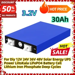 For Diy 12V 24V 36V 48V Solar Energy UPS Power LiitoKala 3.2V 30Ah LiFePO4 Battery Cell Lithium Iron Phosphate Deep Cycles