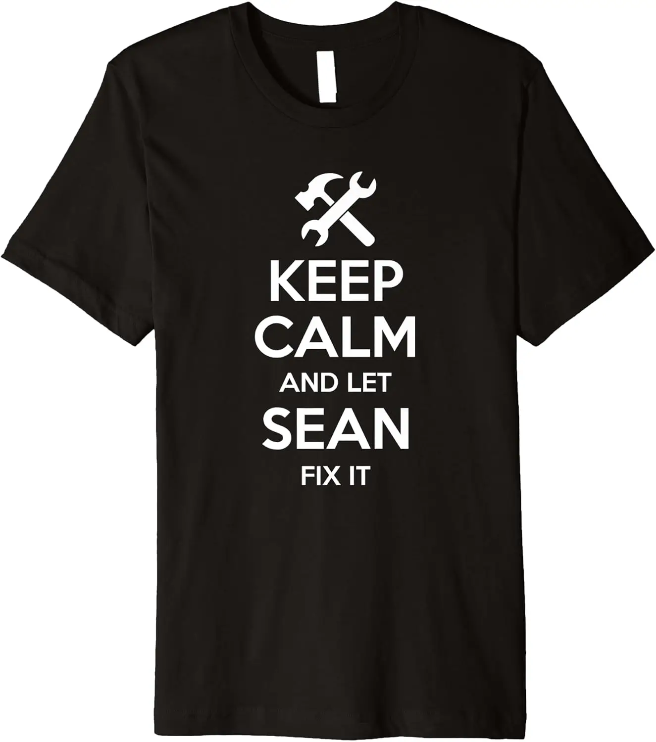 

SEAN Fix Quote Funny Birthday Personalized Name Gift Idea Premium T-Shirt