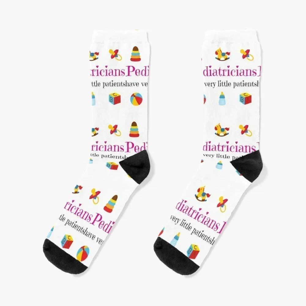 

Pediatricians Have Very Little Patients Socks summer hiphop halloween designer Socks For Girls Men's