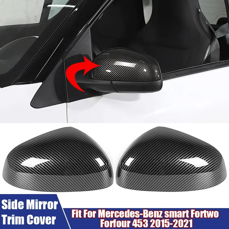 

Left & Right 2Pcs/Pair Side Rearview Mirror Trim Covers Car Accessories Fit For Mercedes-Benz smart Fortwo/Forfour 453 2015-2021