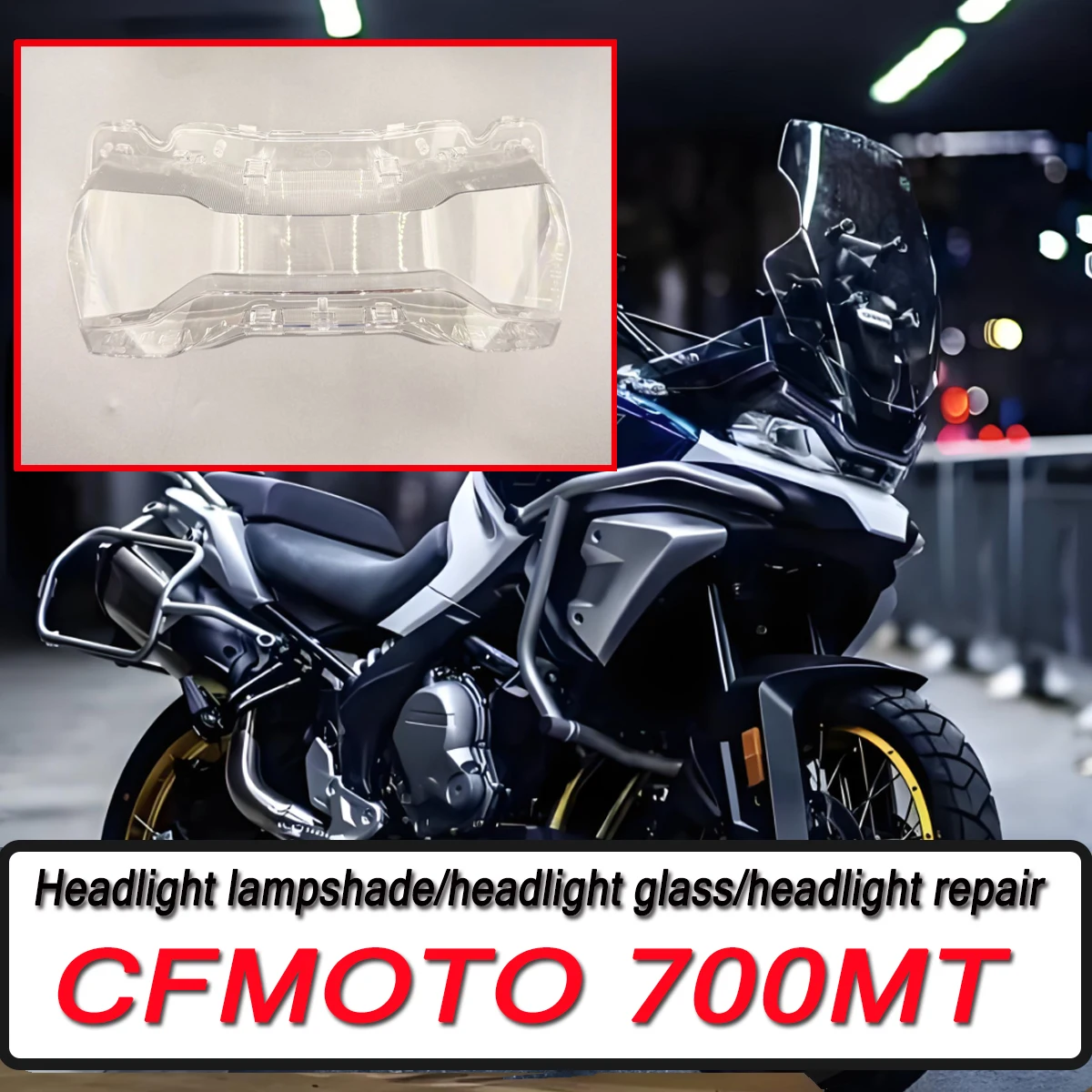 

Motorcycle fairing shell cover ultra clear headlight cover replacement and repair Fit FOR CFMOTO 700MT MT-700