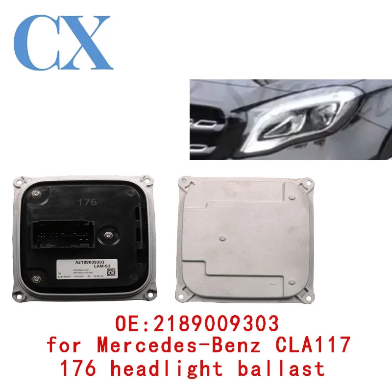 

Новый блок управления светодиодными фарами A2189009303 для Mercedes W156 A180 A200 A250 A45 W176 GLA X156 CLA C117 2189009303
