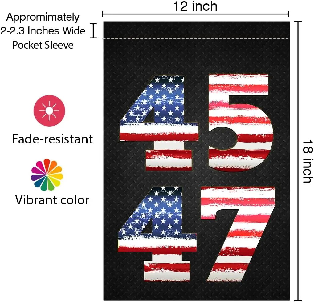 45 47 Garden Flag - 2024 President Funny Garden Flag - Rustic Outdoor Garden Flag - 12X18 Garden Flag For Home Decor KKL AAL yyi