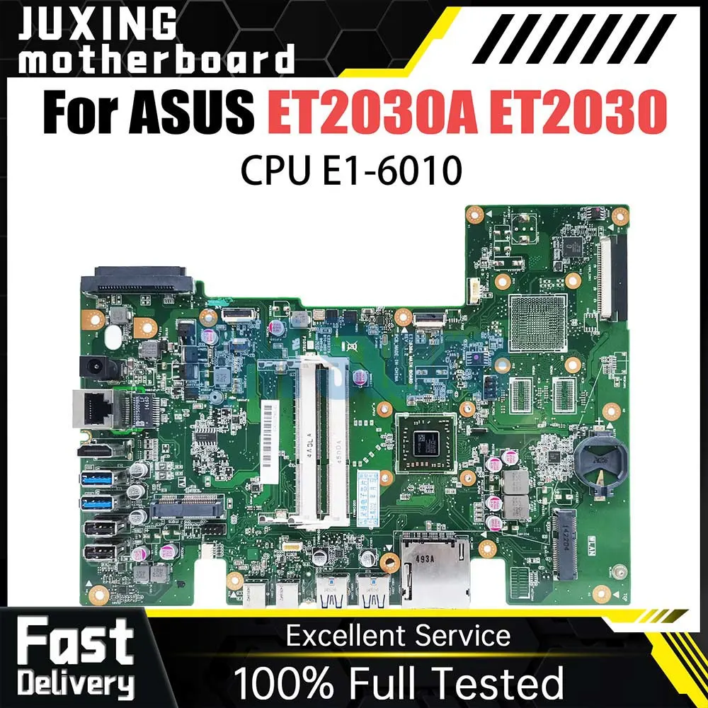 

Laptop Mainboard For ASUS ET2030A ET2030 ET2030A Notebook Motherboard with E1-6010 CPU 100% Tested Working Well Systemboard