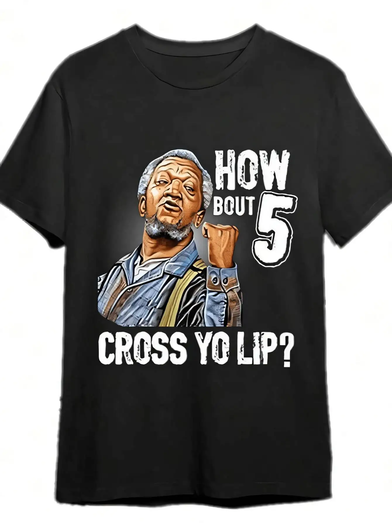5 Cross Your Lips Sanford And Sons T-Shirt Fun Mens Graphic T-Shirt, 100% Cotton, Halloween, Thanksgiving, Christmas Gift,  100% Cotton Trendy Y2K Short-Sleeve Tee-Soft, Quick-Drying, Moisture-Wicking, Great Gift for Christmas or Halloween.