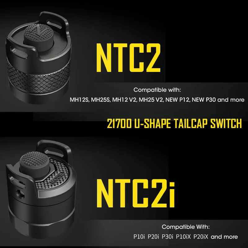 NITECORE NTC2i NTC2 U-SHAPE Tactical TAILCAP Switch 27.2mm Diameter 21700 Flashlight MH12S MH25S MH12V2 MH25V2 P20ix P10ix P30i