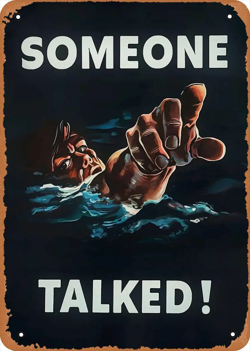 Someone Talked Poster Ww2 Propaganda Retro Vintage Decorative Metal Tin Sign  .