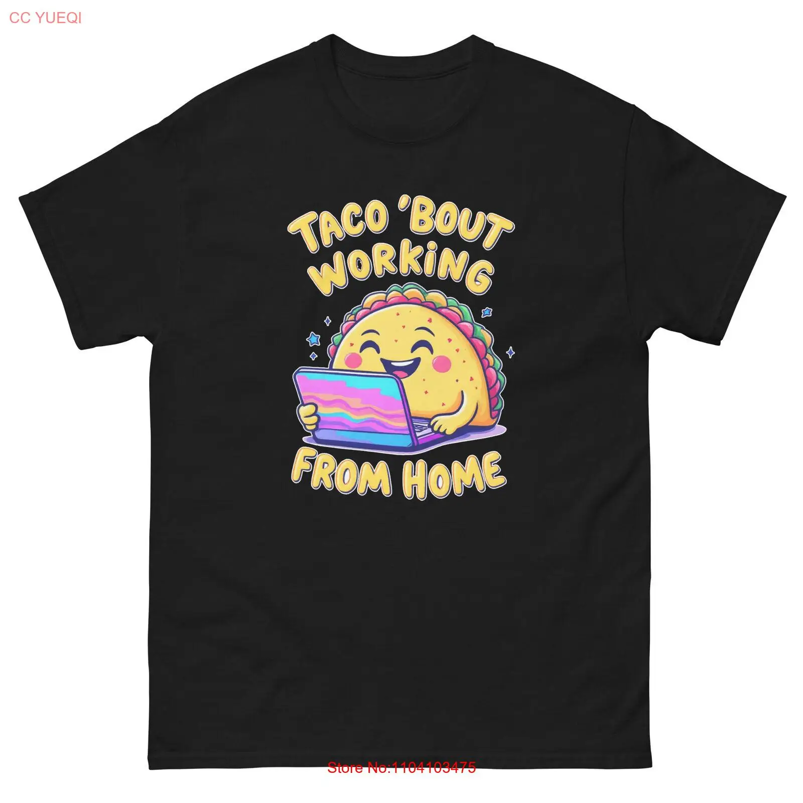 

Taco Bout Working From Home Funny Work From Home T-Shirt