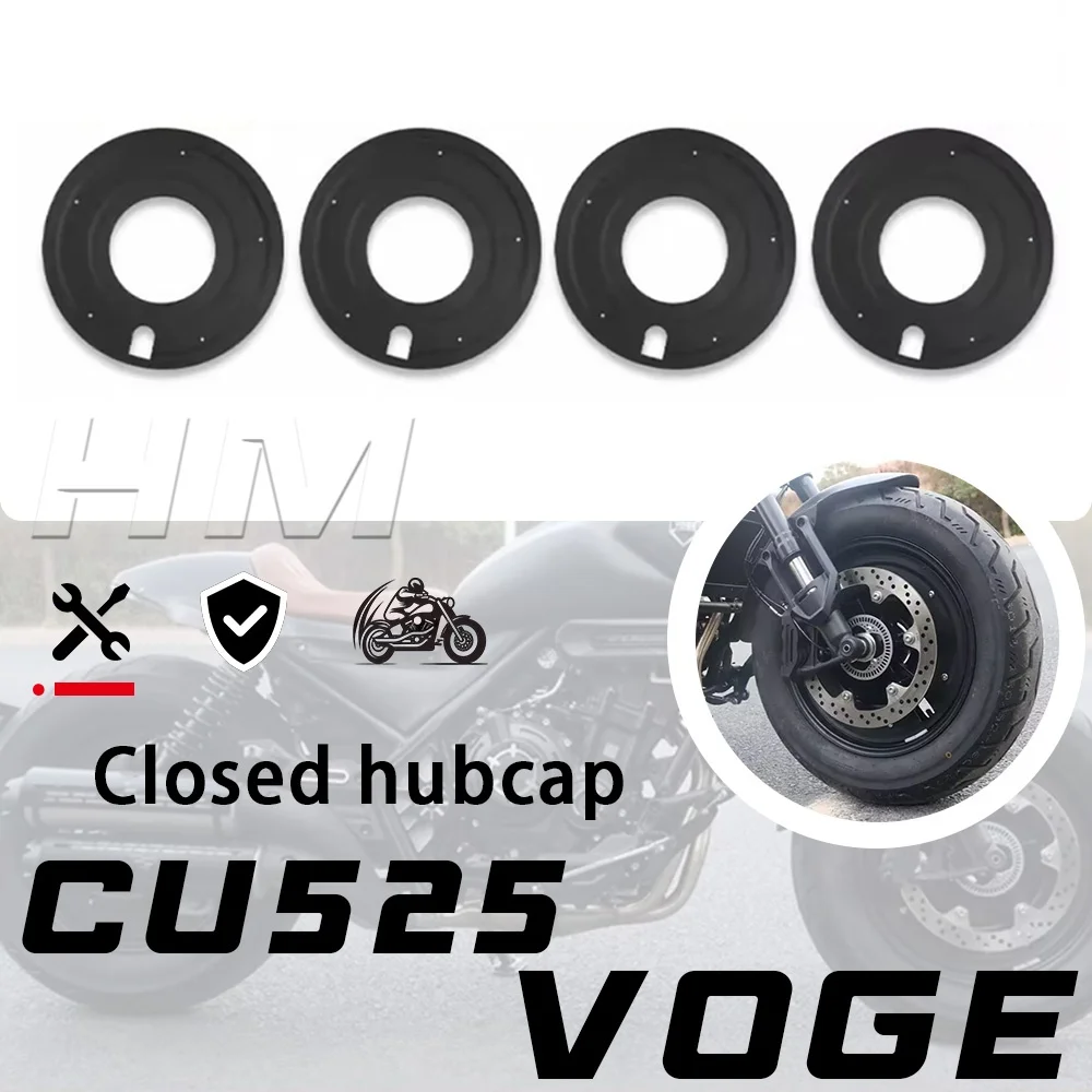 

For VOGE CU525 closed wheel hub metal cover front and rear tires CU 525 525cu 525 CU