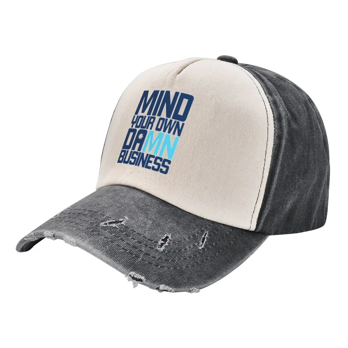 Mind Your Own Damn Business Baseball Cap summer hat Golf Cap Fishing cap New In The Hat Mens Tennis Women's