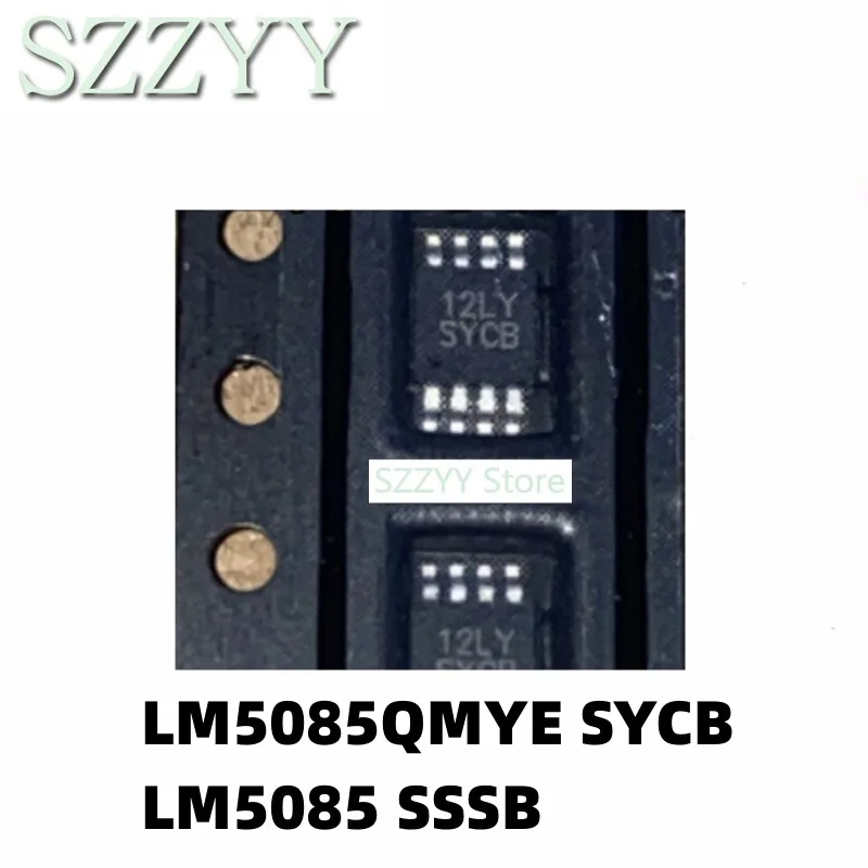 

5 шт. LM5085QMYE SYCB MSOP8 LM5085MY MYX LM5085 SSSB