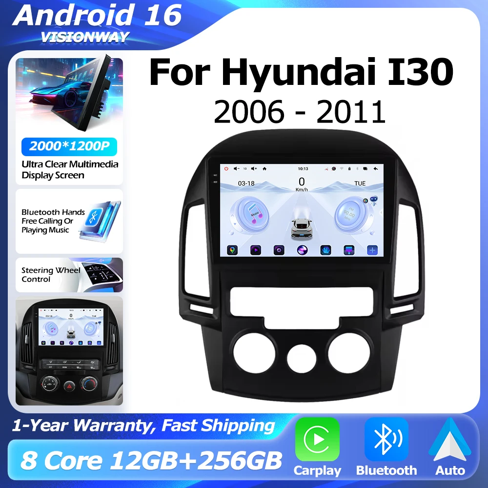 

Android 16 For Hyundai I30 i30 AT MT 2006-2011 GPS Navigation Multimedia Player Auto Wireless CarPlay WIFI 4G DSP GPS RDS