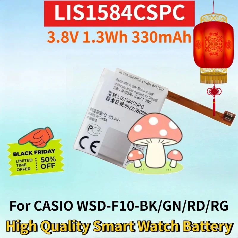 

LIS1584CSPC 3.8V 1.3Wh 330mAh Rechargeable Battery for CASIO WSD-F10-BK/GN/RD/RG WSD-F20 F21 High Quality Smart Watch Battery