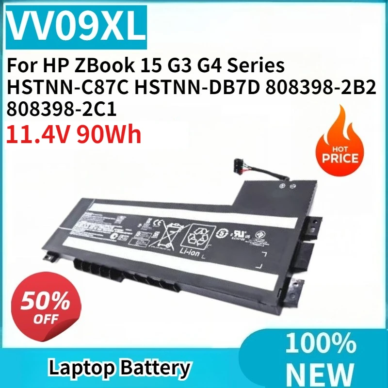 New Laptop Battery VV09XL 11.4V 90Wh Replaceable for HP ZBook 15 G3 G4 Series HSTNN-C87C HSTNN-DB7D 808398-2B2 808398-2C1