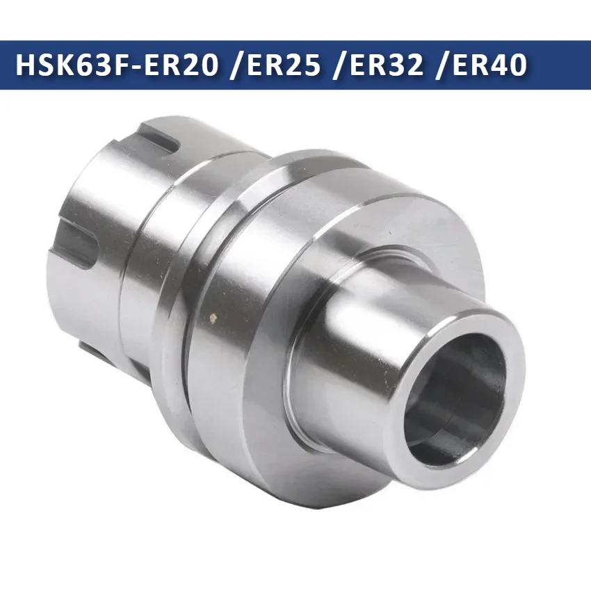 High Precision  Tool Holder HSK63F ER20 ER25 ER32 ER40 Tool Holder HSK 63F ER Engraving Woodworking Machine HSK63F Toolholder