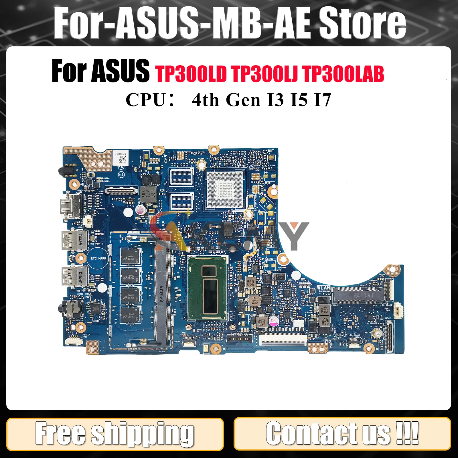 

TP300LA Laptop Motherboard For ASUS VivoBook Flip TP300LA Q302L TP300LD TP300LAB TP300LN TP300L TP300LJ Mainboard I3 I5 I7 CPU