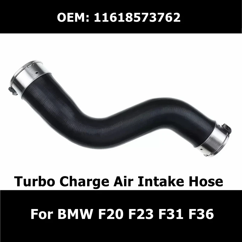 11618573762 Turbo Charge Air Intake Hose for BMW 1 2 3 4 Series X3 X4 F20 F23 F31 F36 Coolant Incooler Hose Car Accessories