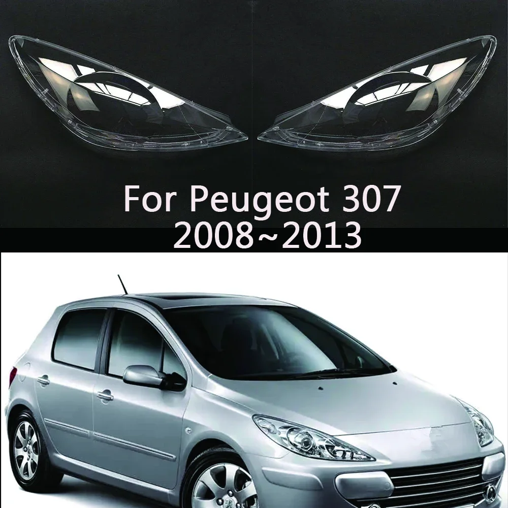 

Передняя крышка для автомобильной фары для Peugeot 307 2008 ~ 2013, автомобильный абажур для фары, крышка для передней фары, детская лампа, крышка для стеклянного объектива
