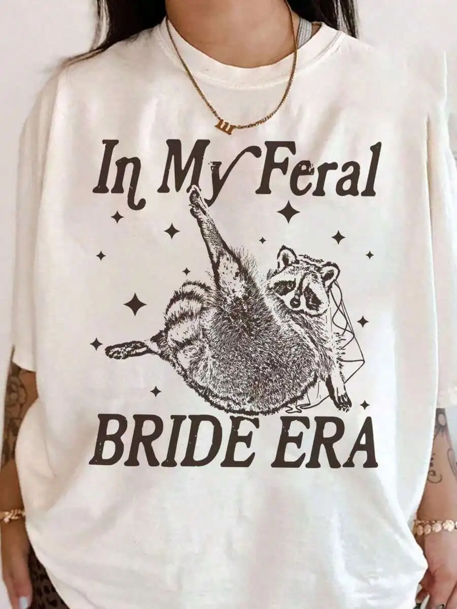 In My Feral Bride Era T-Shirt Funny Raccoon Graphic Tee For Women Casual Wedding Engagement Gift