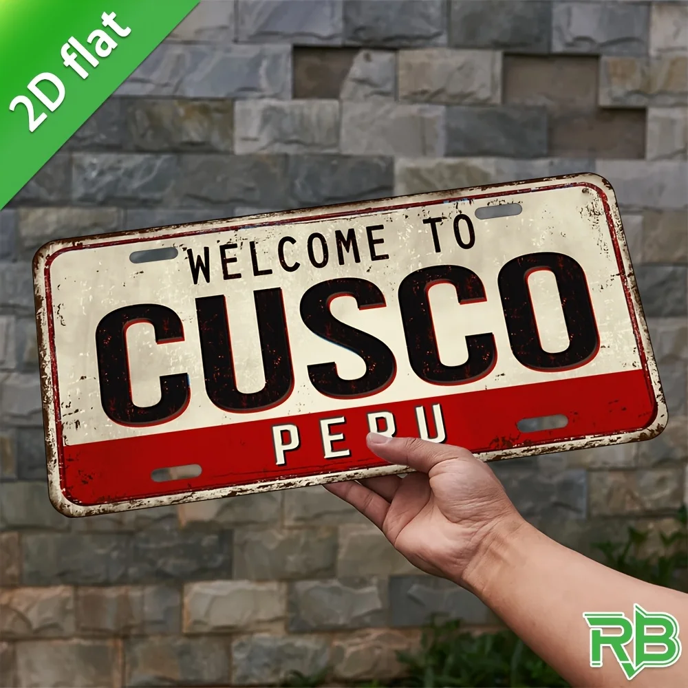 لافتة حائط معدنية - تصميم لوحة ترخيص "مرحبًا بكم في كوسكو بيرو"، مطبوعة بالأشعة فوق البنفسجية، نمط ريفي متعثر للمنزل والمقهى والمطعم #1