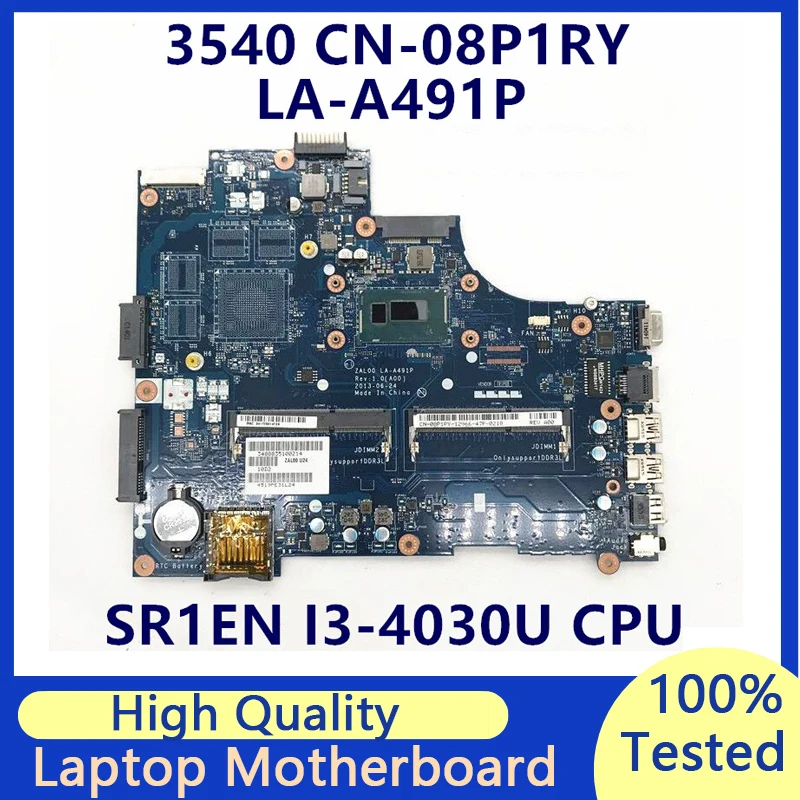 

CN-08P1RY 08P1RY 8P1RY For DELL Latitude 3540 Laptop Motherboard With SR1EN I3-4030U CPU ZAL00 LA-A491P 100% Full Tested Good