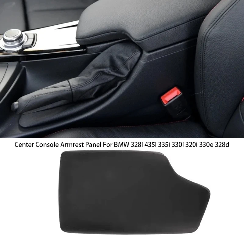 Center Console Armrest Panel For BMW 328I 435I 335I 330I 320I 330E 328D Parts Armrest Box Cover Lid 51169235453 51169285139