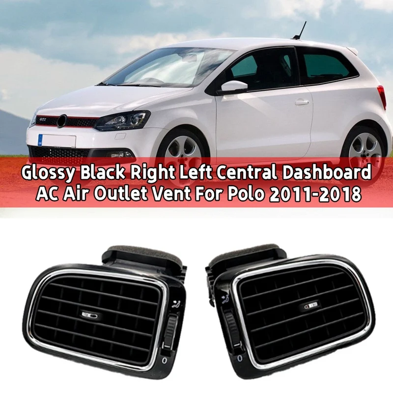 Car Glossy Black Front Dashboard AC Air Vent For Polo 2011-2018