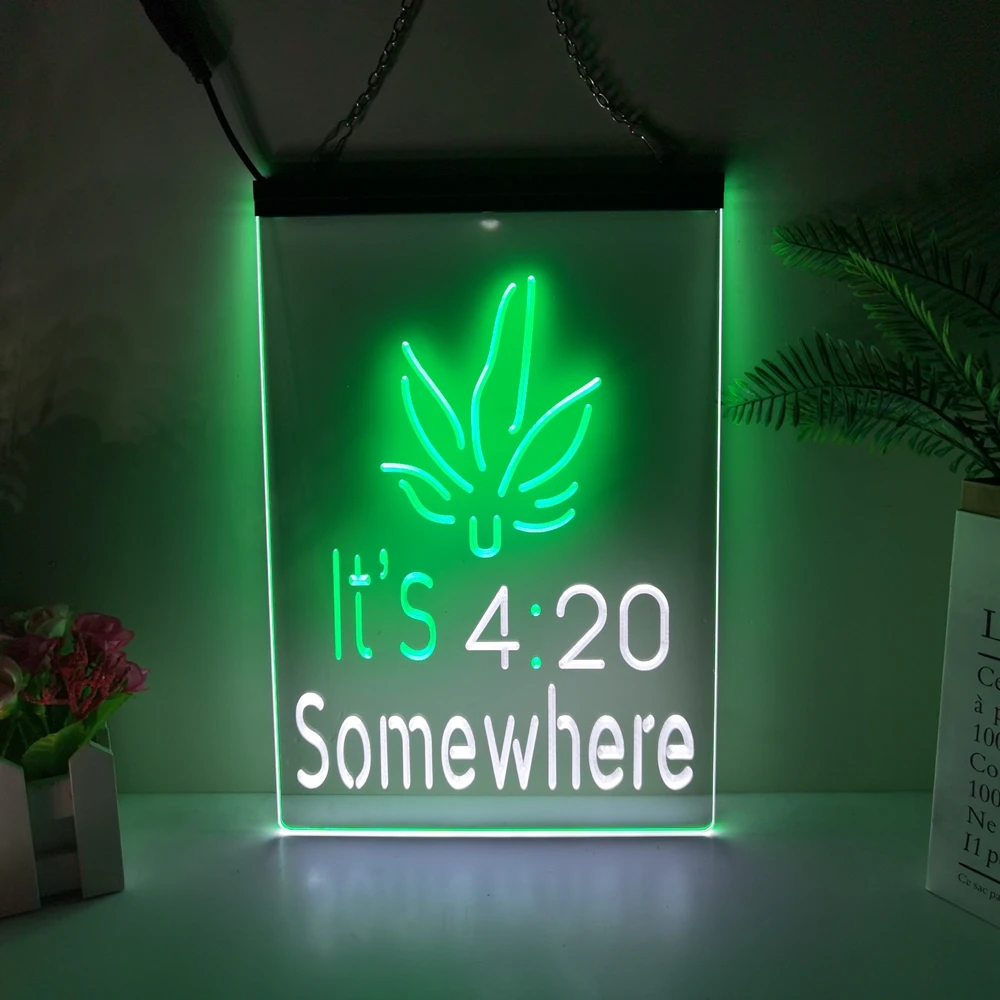 Marijuana It's 420 Somewhere Weed High Life  LED Neon Sign Home Decor New Year Wall Wedding Bedroom 2 Color Display