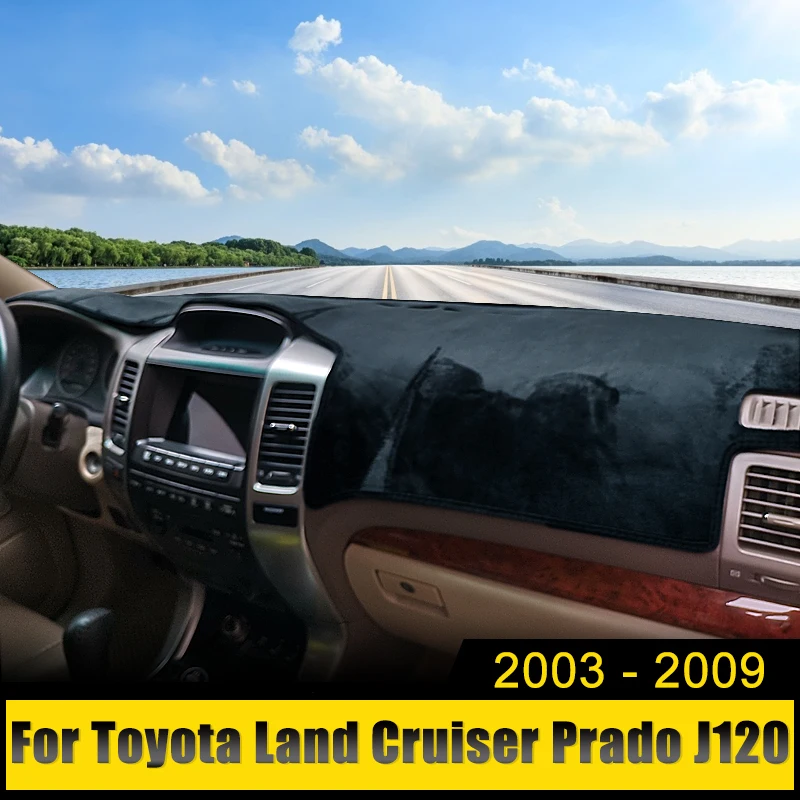 

For Toyota Land Cruiser Prado 120 J120 2003-2006 2007 2008 2009 Car Dashboard Cover Avoid Light Pad Anti-UV Carpets Non-Slip Mat