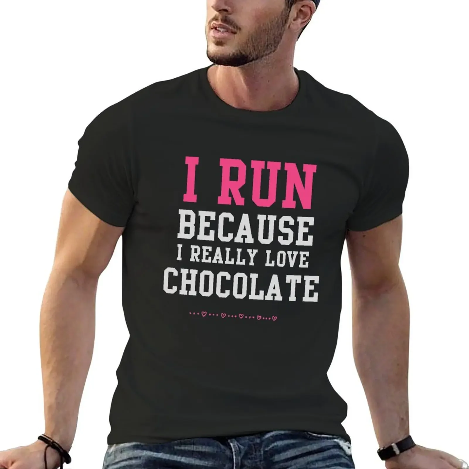 

I Run Because I Love Chocolate Funny Running Exercise Shirt T-Shirt graphics Blouse men t shirts high quality