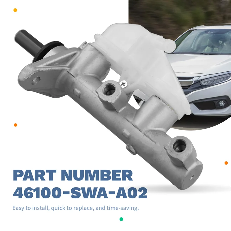 

Car Parts Brake Master Pump For Honda 46100-SWA-A02 46100SWAA02 Brand New Replacement Parts-A54R