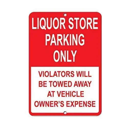 Lilyanaen New Metal Sign Aluminum Sign Liquor Store Parking Only Violators Towed at Owner'S Expense Sign for Outdoor & Indoo