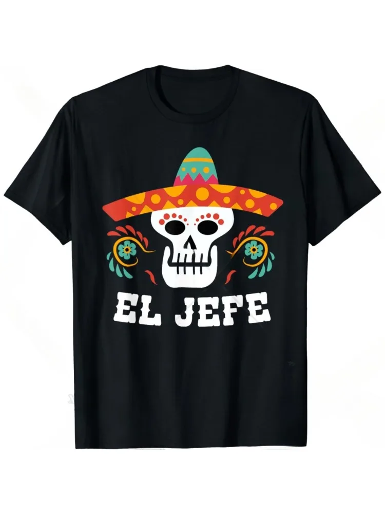 El Jefe Men Mexican Skull Day of The Dead for Lady Men Short-sleev Casual Aesthetic Harajuku Ventilate New Style Printed T-Shirt