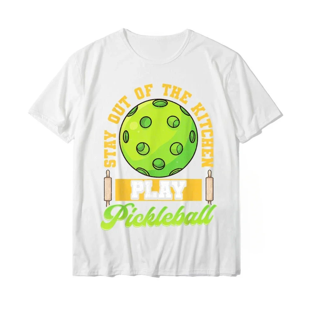 Arrival fashion Funny Stay Out of The Kitchen Play Pickleball T-Shirt Plain Men Tops  Camisa Streetwear Men Clothing Harajuku