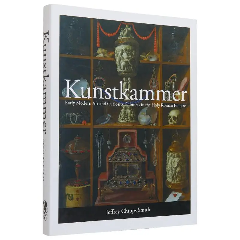 

Kunstkammer Early Modern Art And Curiosity Cabinets In The Holy Roman Empire Jeffrey Chipps Smith Reaktion Books 9781789146127