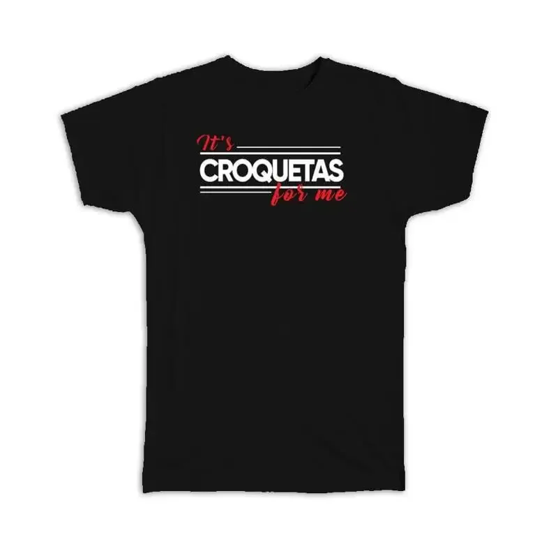Croquetas Lover Cuba Cuban Food Cute Funny Saying Quote Wall T shirt