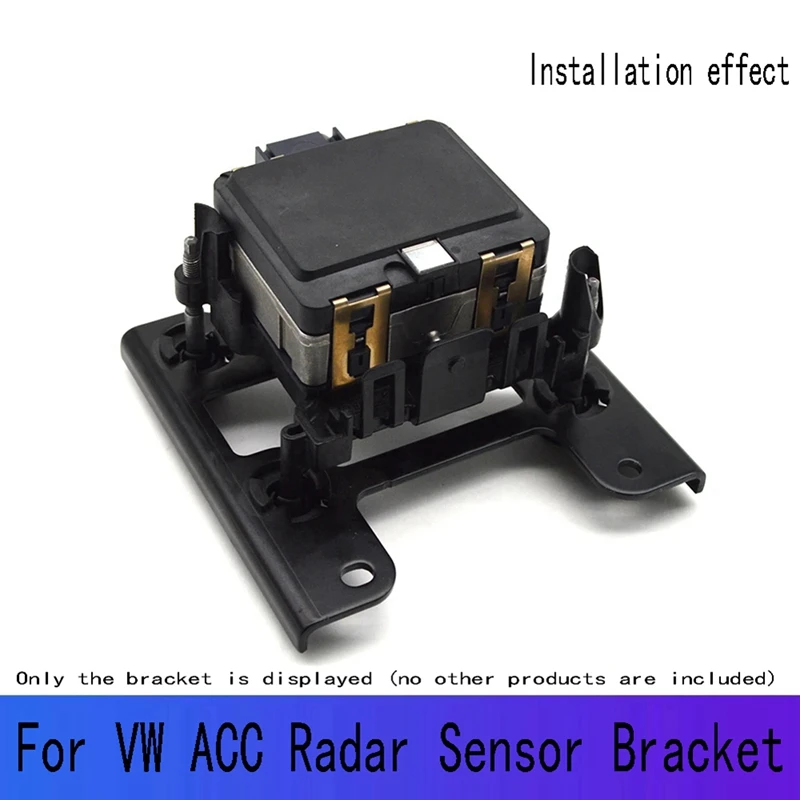 

ACC Probe Holder For VW ACC Adaptive Cruise Control Radar Sensor Bracket 5Q0907561H 5Q0907561G 5Q0907561K 5Q0907561N