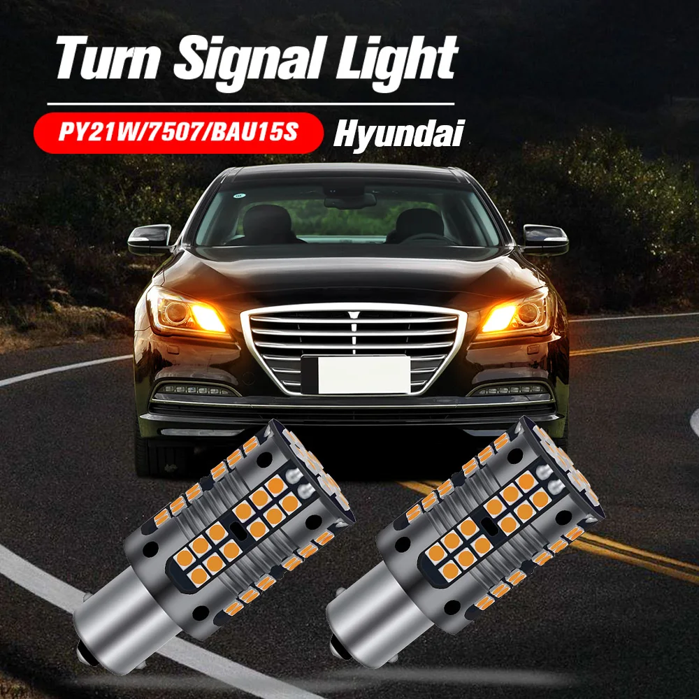 

2pcs LED Turn Signal Light Blub Lamp Canbus PY21W 7507 BAU15S For Hyundai Creta Genesis Getz i10 i20 i30 i40 ix20 ix35 Solaris