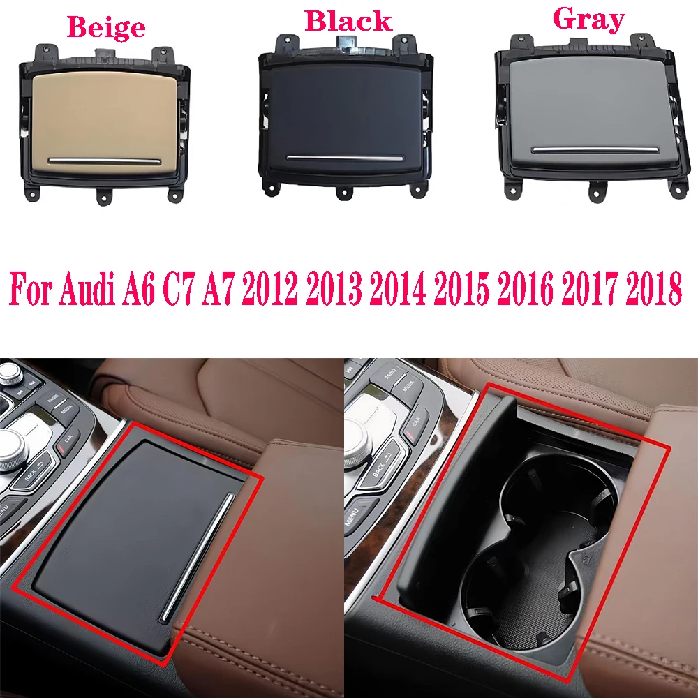 

Автомобильный держатель для напитков на передней центральной консоли для Audi A6 C7 A7 2012 2013 2014 2015 2016 2017 2018 4G0862534A