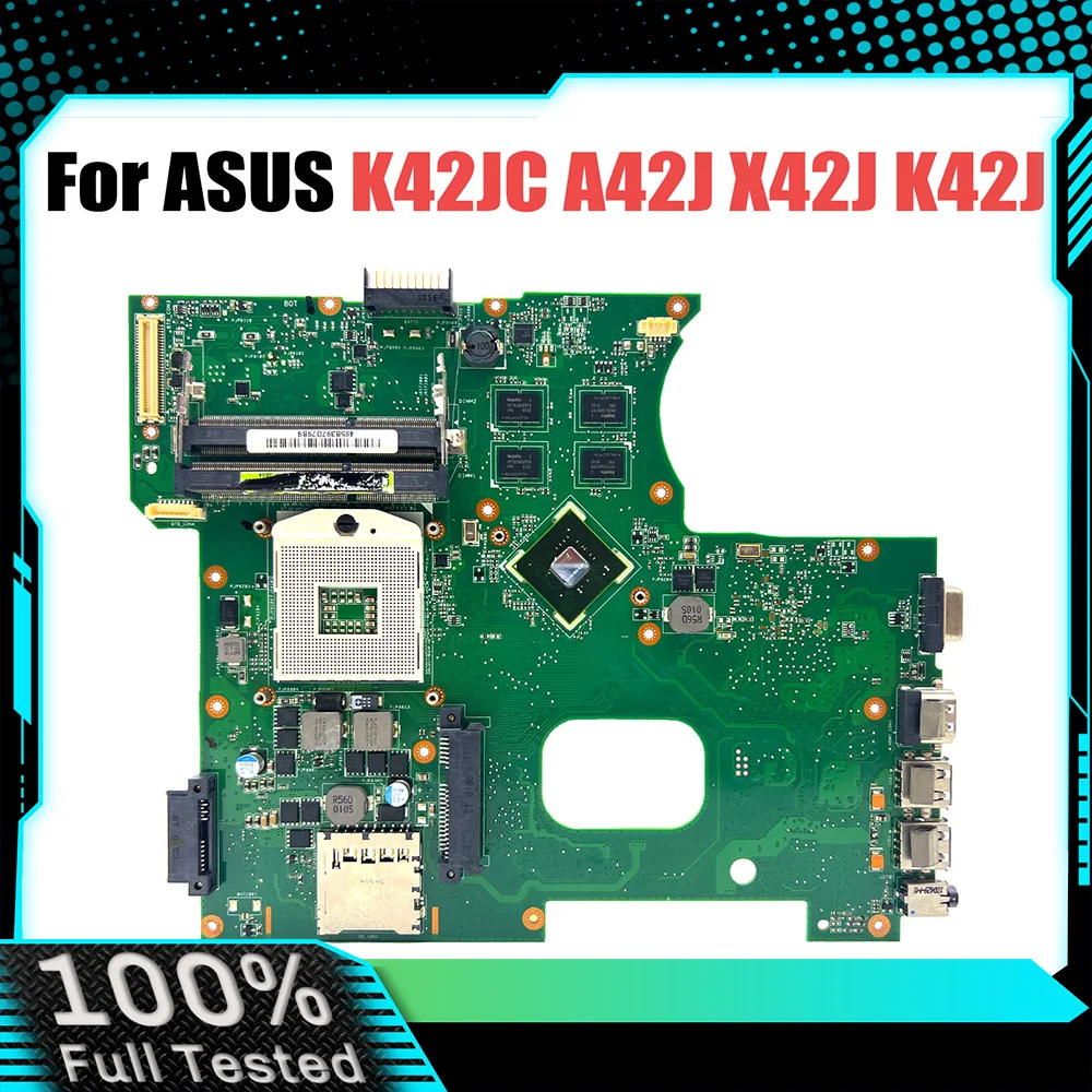 For ASUS K42JC K42JR K42JY K42JZ K42JE X42J A42J K42J A40J Laptop Motherboard HD5470 HD6470 GT310M Fully Tested