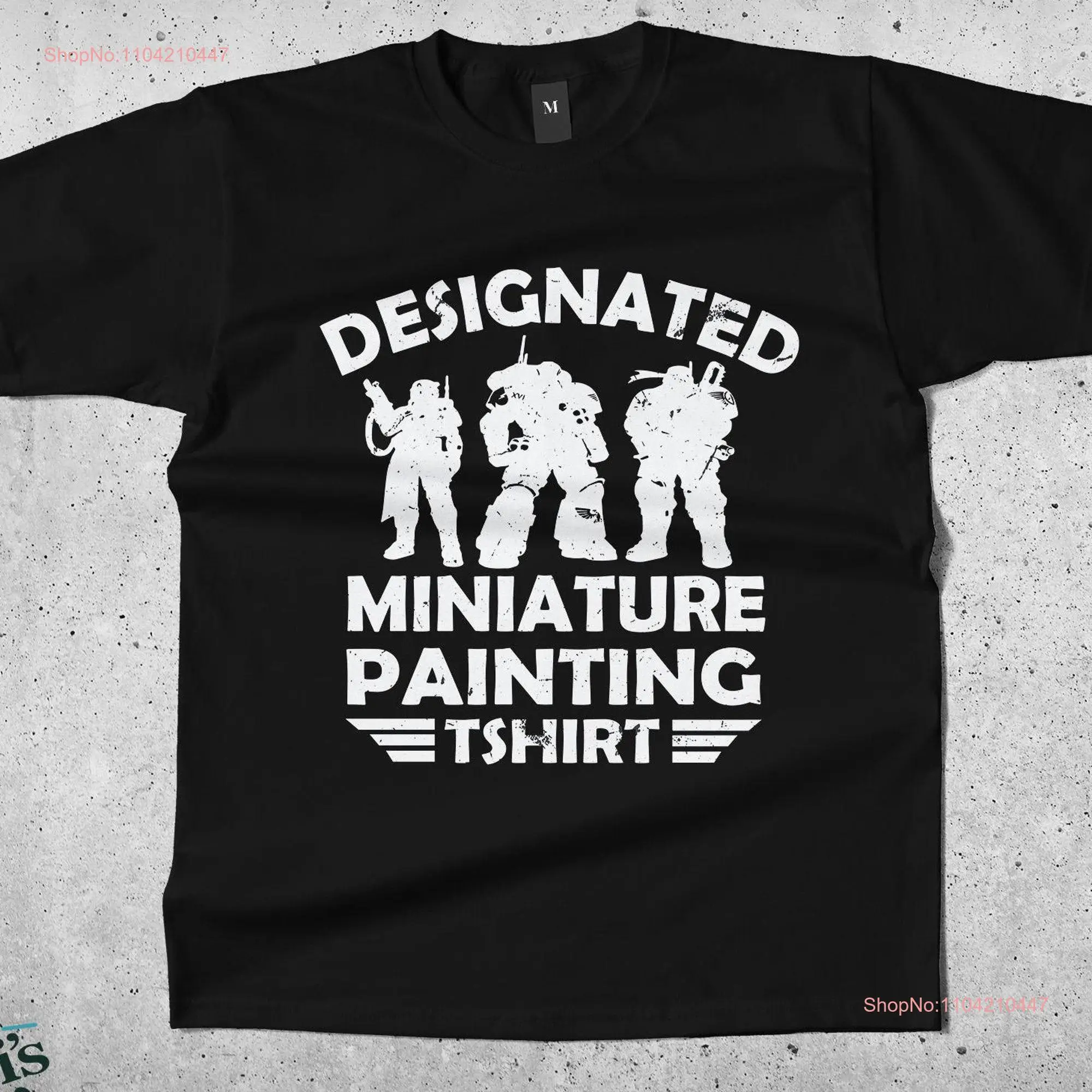 Funny Miniature Painting T Shirt for Wargamers RPG Fans and Tabletop Gamers Wargaming dnd 40k long or short sleeves